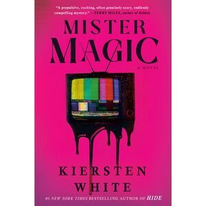 Mister Magic -- Kiersten White